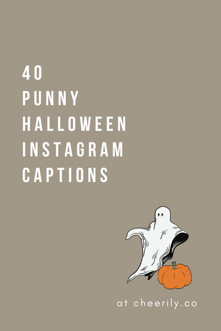 HALLOWEEN INSTAGRAM CAPTIONS  Cheerily