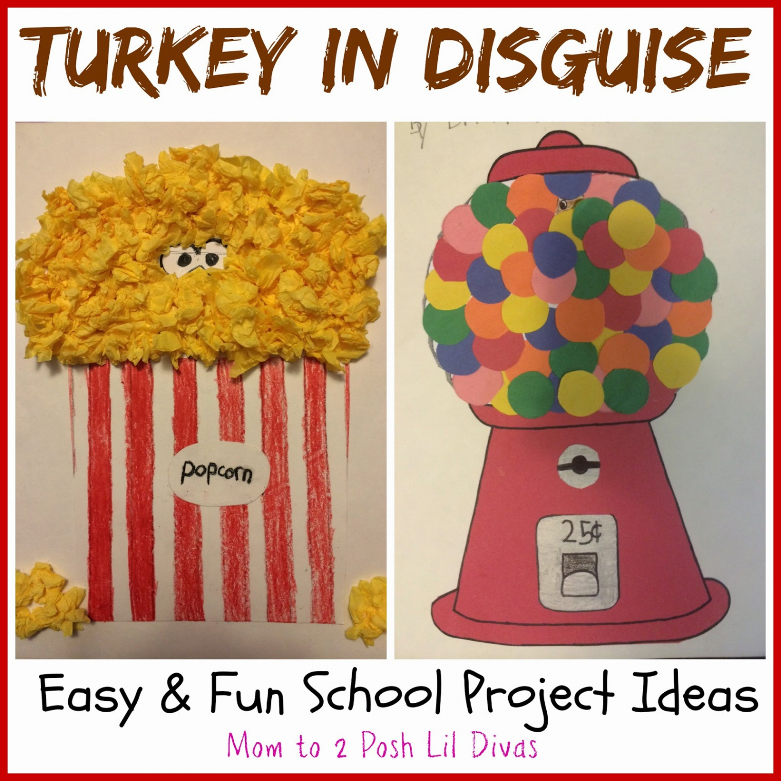 Mom to  Posh Lil Divas: Easy and Fun Turkey in Disguise Projects
