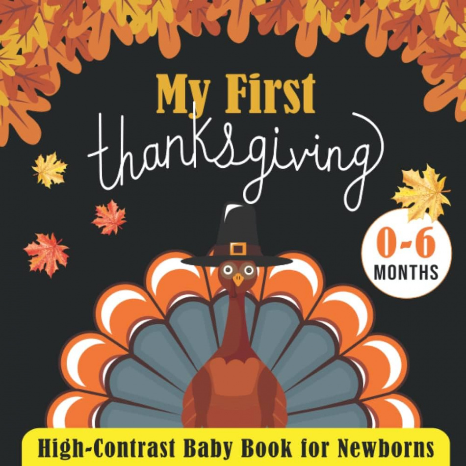 My First Thanksgiving, High Contrast Black and White Baby Book for