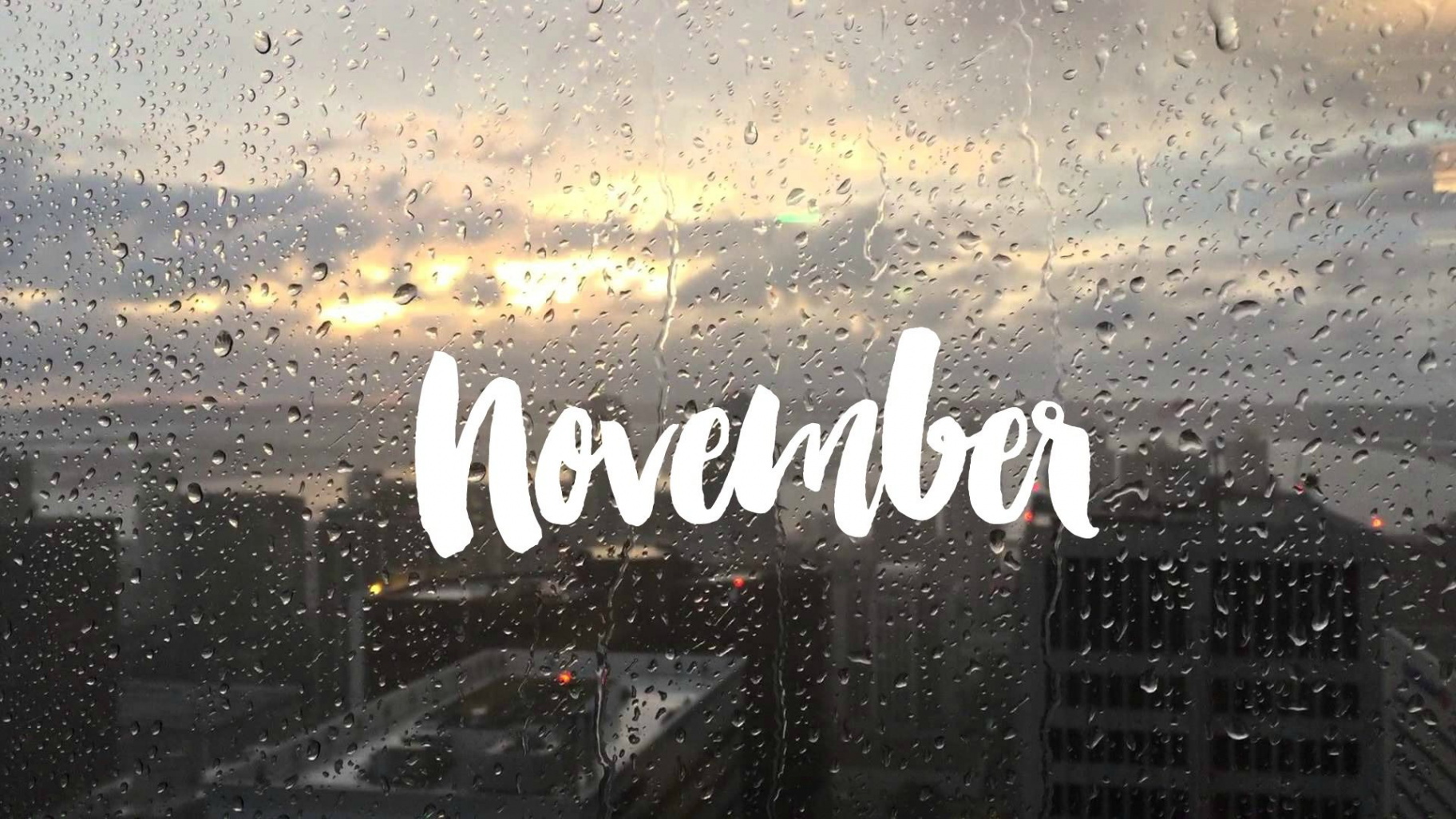 N O V E M B E R november, november quote, image, desktop