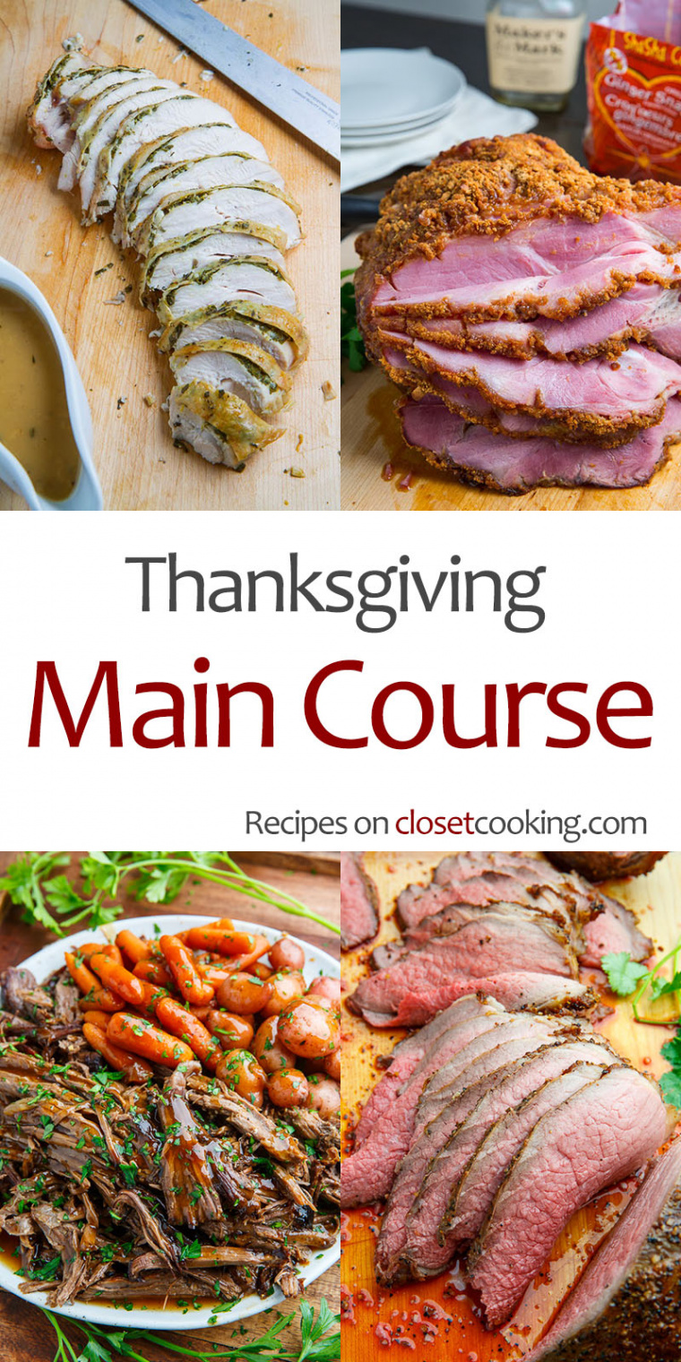 Thanksgiving Main Course Recipes - Closet Cooking