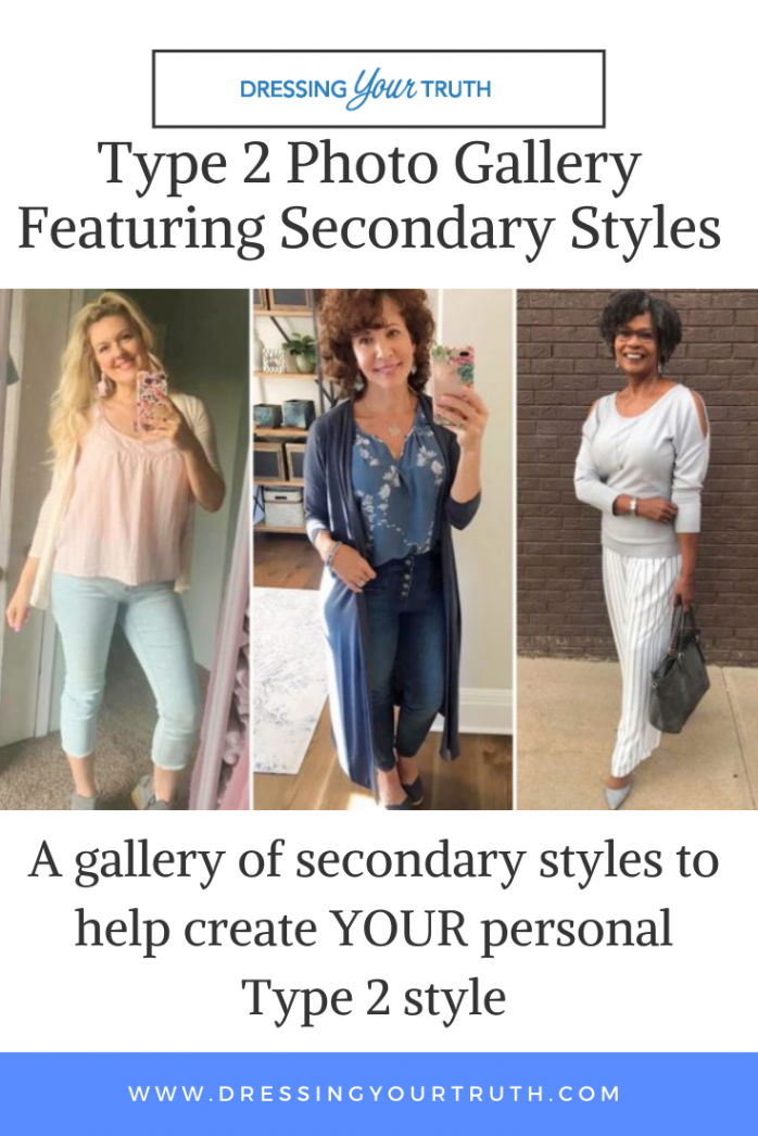 Type  Photo Gallery Featuring Secondary Styles  Personal style