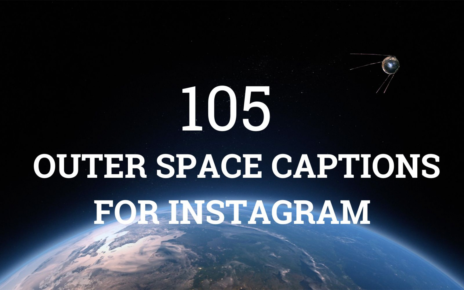 Best Outer Space Captions for Instagram with Astronaut & NASA Puns