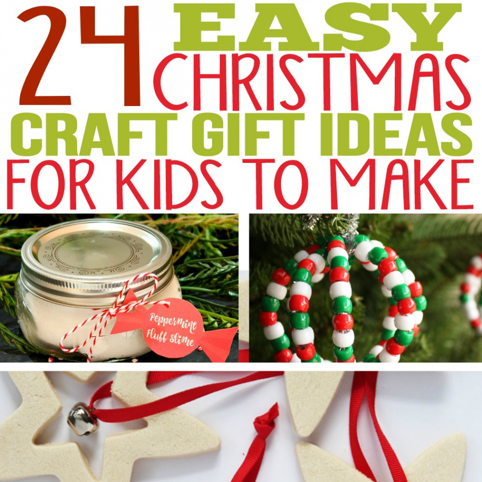 Easy Christmas Craft Gift Ideas for Kids to Make - Simple Made
