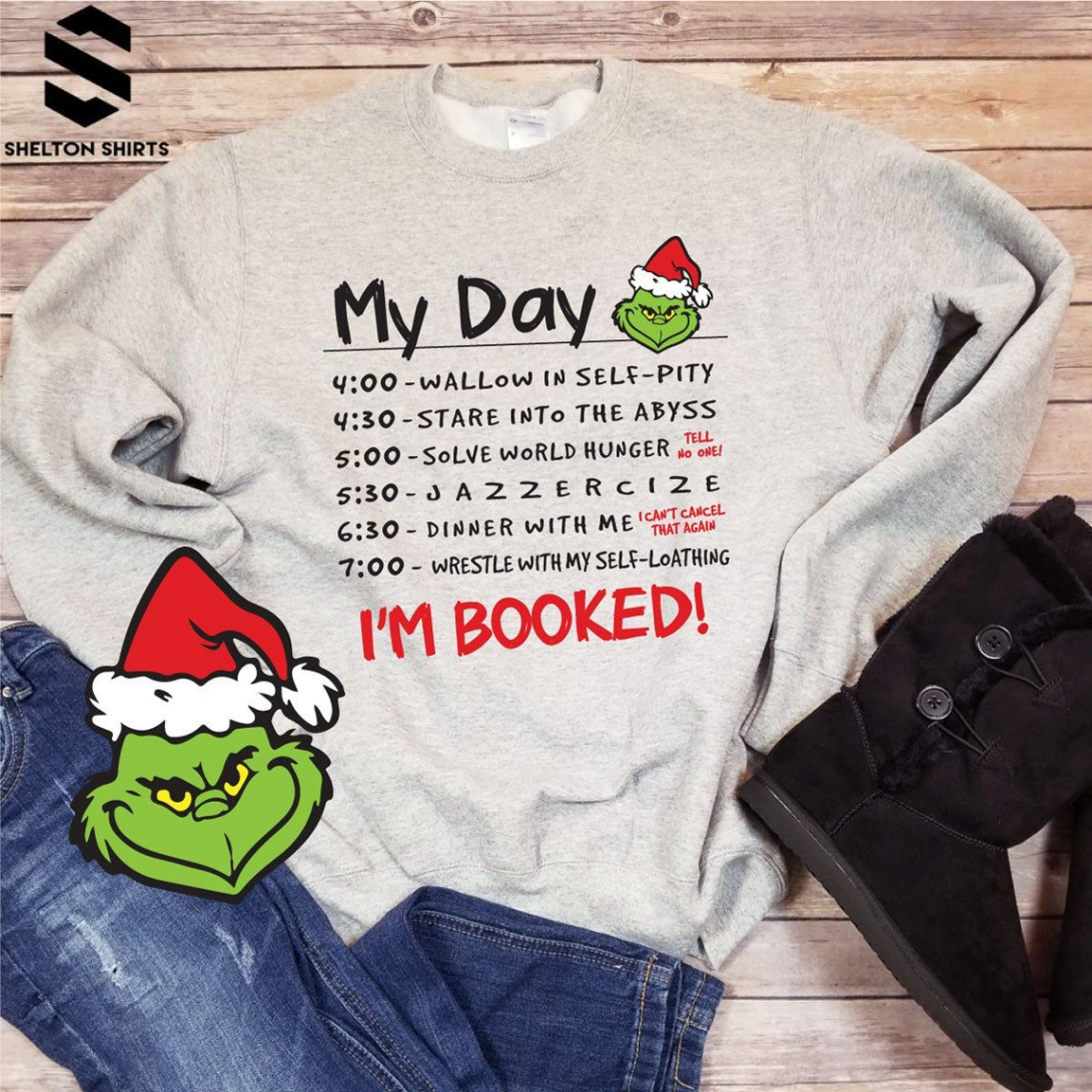 Im Booked! : Wallow in Self Pity Daily Routine The Grinch Quote