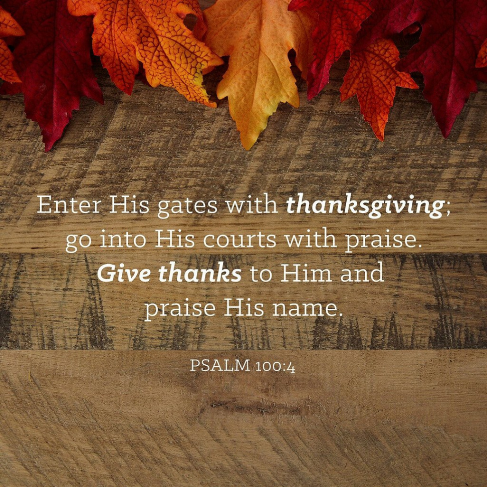 Psalms :  Have a blessed Thanksgiving everyone! Enter h  Flickr