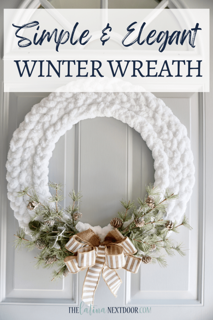 Simple & Elegant Winter Wreath - The Latina Next Door