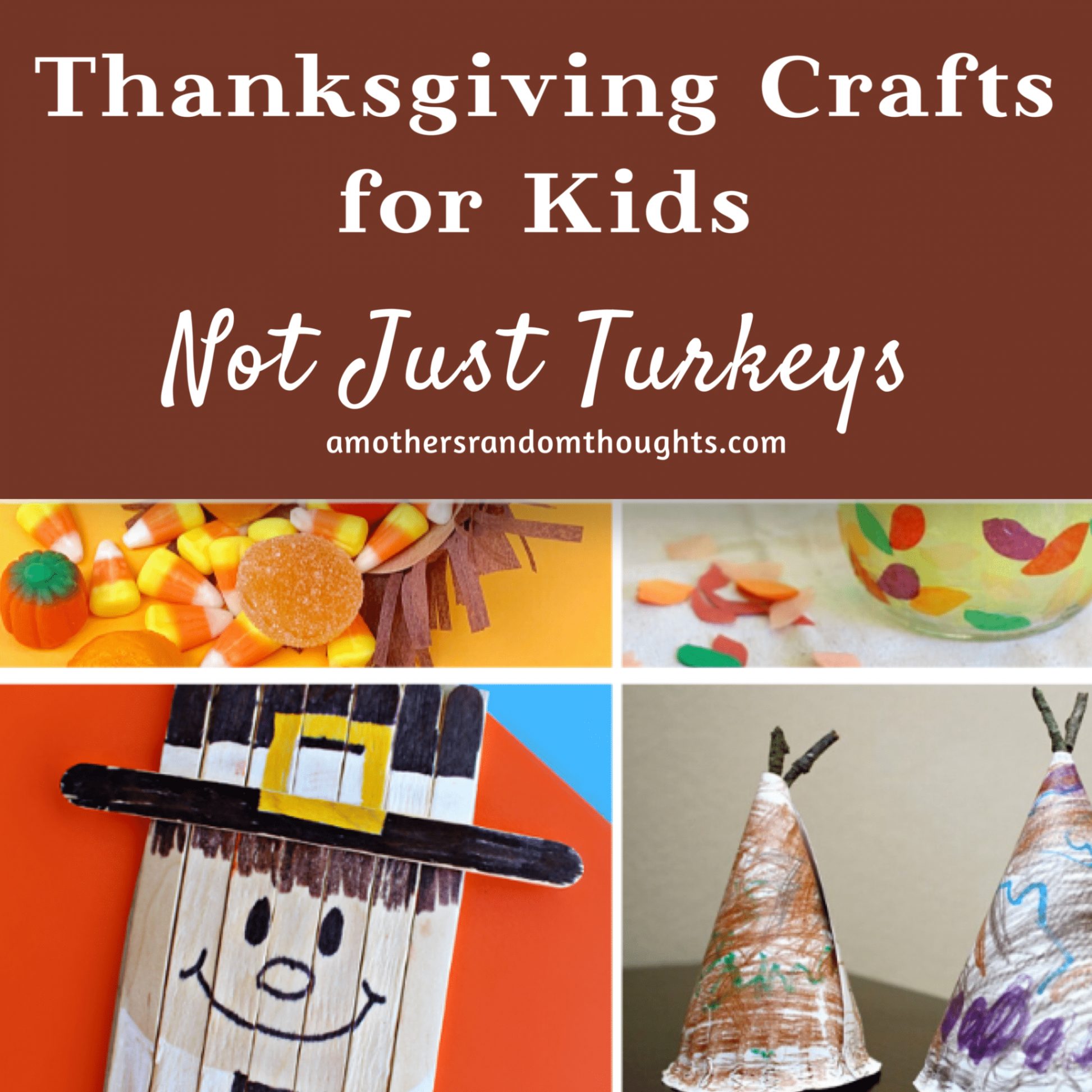 Thanksgiving Crafts for Kids - Not Just Turkeys - A Mother