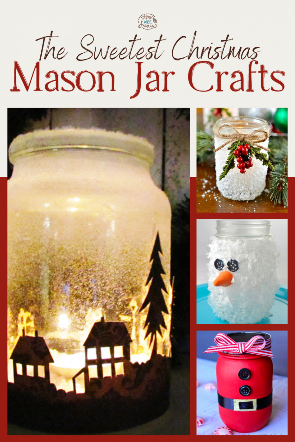 The Sweetest Christmas Mason Jar Crafts - How Wee Learn